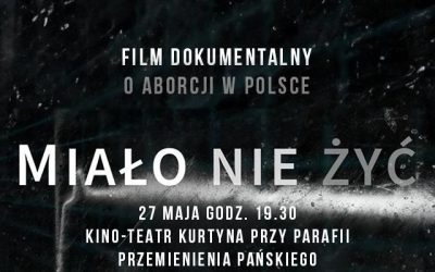 Pokaz specjalny filmu dokumentalnego „Miało nie żyć”