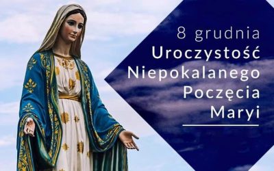 II Niedziela Adwentu – Uroczystość Niepokalanego Poczęcia NMP