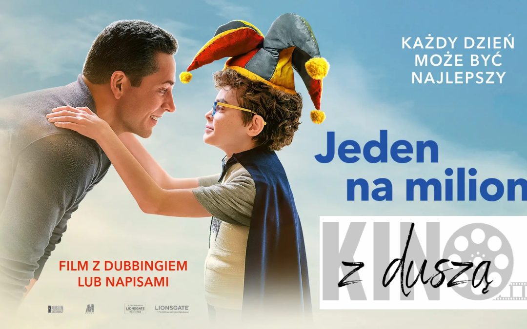 Kino z duszą: „Jeden na milion”