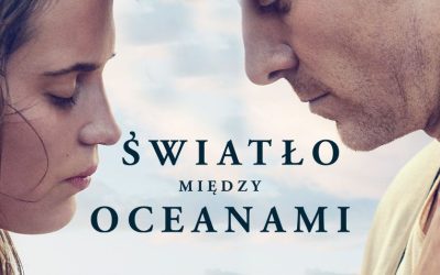 Kino z duszą: „Światło między oceanami”
