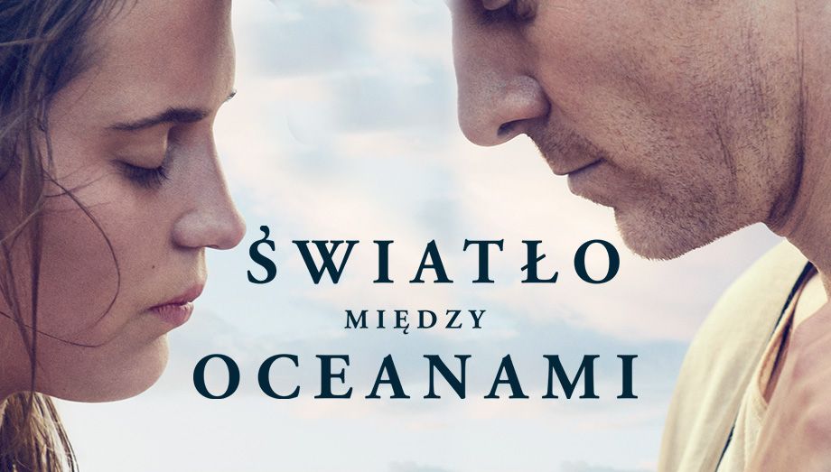 Kino z duszą: „Światło między oceanami”