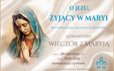 Wieczór z Maryją: „O Jezu, żyjący w Maryi”