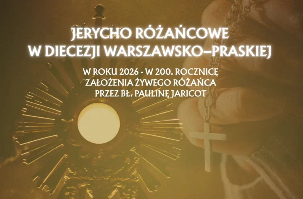 Jerycho Różańcowe w naszej parafii